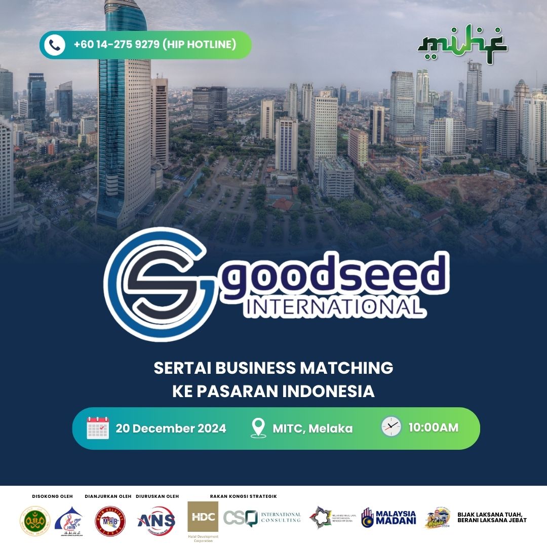 SERTAI Padanan Perniagaan Ke Indonesia di Melaka International Halal Festival 2024 Bersama Goodseed International